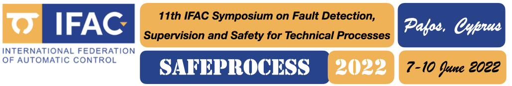 Fault Detection, Supervision and Safety for Technical Processes - 11th SAFEPROCESS 2022™