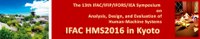 Analysis, Design, and Evaluation of Human-Machine Systems - 13th HMS 2016™